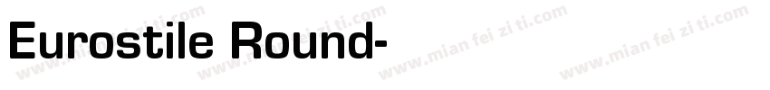 Eurostile Round字体转换